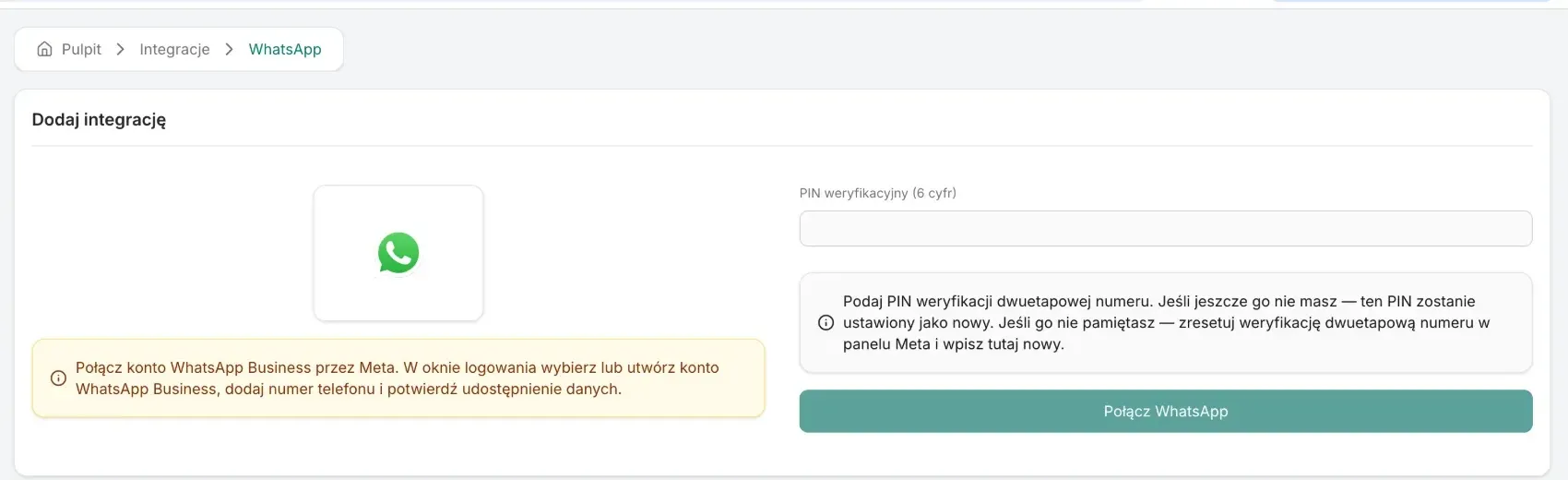 The WhatsApp add-integration screen with the Verification PIN (6 digits) field, the PIN hint and the Connect WhatsApp button